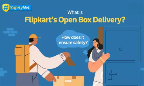 ஒப்பன் பாக்ஸ் டெலிவரி - பிளிப்கார்ட் நிறுவனத்தின் வாடிக்கையாளர் நலன் மற்றும் நம்பிக்கையை பாதுகாக்கும் திட்டம் ஒப்பன் பாக்ஸ் டெலிவரி - பிளிப்கார்ட் நிறுவனத்தின் வாடிக்கையாளர் நலன் மற்றும் நம்பிக்கையை பாதுகாக்கும் திட்டம்