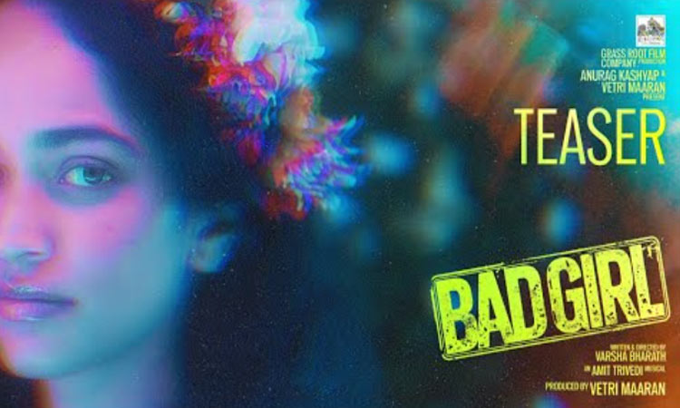 வெற்றி மாறன் தயாரித்த பேட் கேர்ள் படத்தின் டீசர் வெளியானது