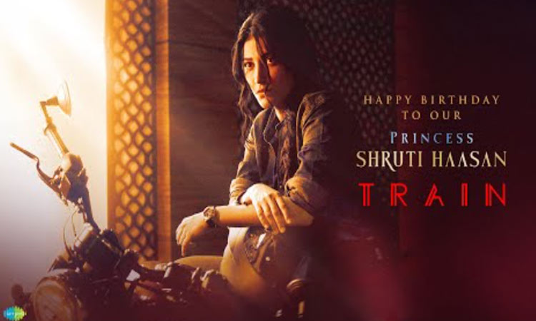 சுருதிஹாசன் பிறந்தநாள் - சிறப்பு வீடியோ வெளியிட்ட டிரெயின் படக்குழு!