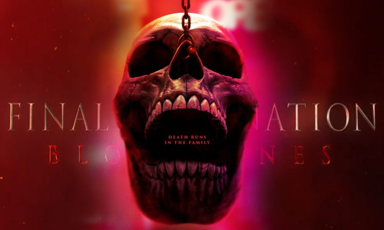 'பைனல் டெஸ்டினேஷன் பிளட்லைன்ஸ்' படத்தின் டீசர் டிரெய்லர் வெளியீடு