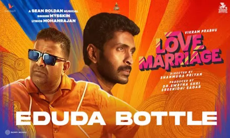 மிஷ்கின் குரலில் வெளியான லவ் மேரேஜ் பட பாடல்