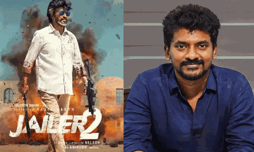 ஜெயிலர் 2 படம் எப்படி இருக்கும்?- நெல்சன் கொடுத்த அப்டேட்