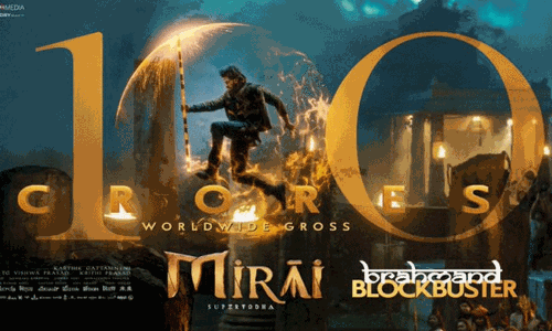 ரூ.100 கோடி கிளப்பில் இணைந்த மிராய் திரைப்படம்