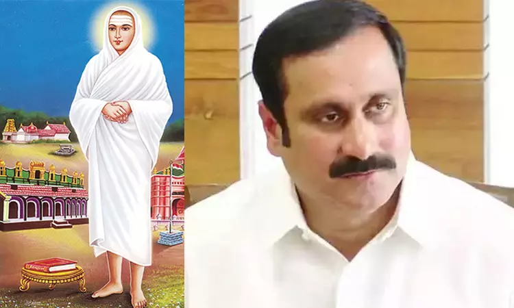 ‘தமிழ்நாட்டு மக்கள் வள்ளலாரின் கொள்கைகளுக்கு எதிராக வதைக்கப்படுகிறார்கள்  அன்புமணி ராமதாஸ்