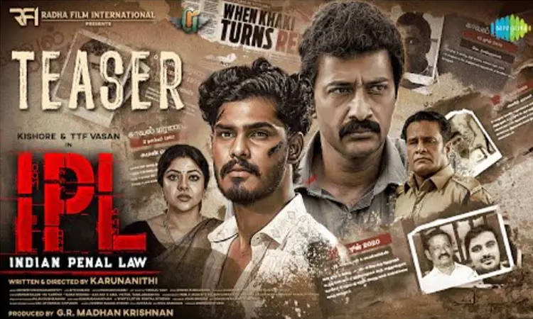 டிடிஎப் வாசனின் “ஐபிஎல்” படத்தின் டீசர் வெளியீடு டிடிஎப் வாசனின் “ஐபிஎல்” படத்தின் டீசர் வெளியீடு