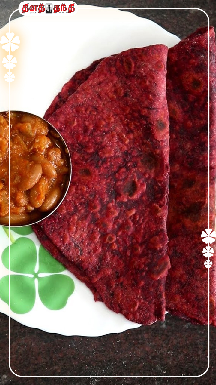 இரவு உணவாக குழந்தைகளுக்கு இதை குடுங்க.. பீட்ரூட் சப்பாத்தி..!