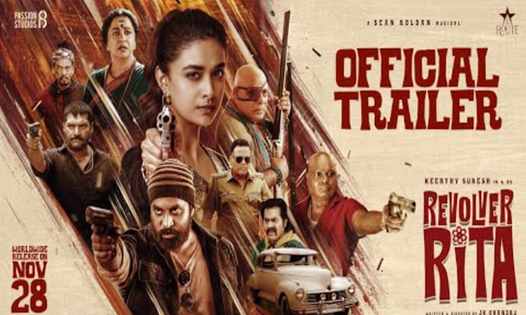 கீர்த்தி சுரேஷின் “ரிவால்வர் ரீட்டா” டிரெய்லர் வெளியீடு