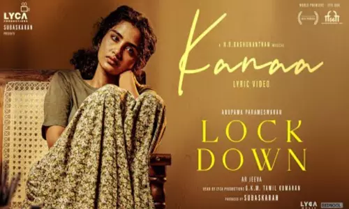 “லாக்டவுன்” படத்தின் “கனா” பாடல் வெளியீடு