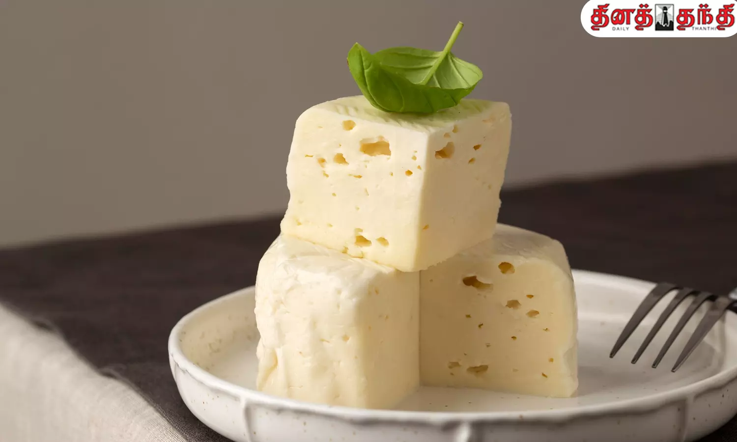 பனீர் பிடிக்குமா? அடுத்த முறை சாப்பிடும் முன் இதை தெரிஞ்சிக்கோங்க...