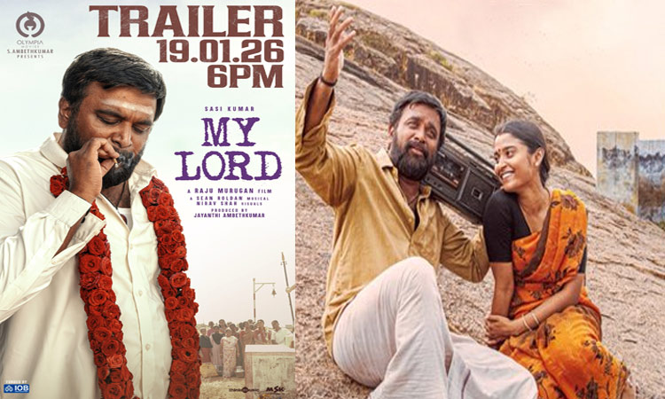 சசிகுமாரின் “மை லார்ட்” டிரெய்லர் ரிலீஸ் தேதி அறிவிப்பு